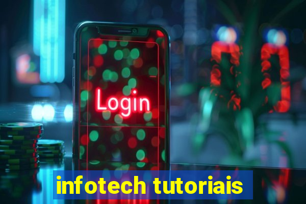 infotech tutoriais